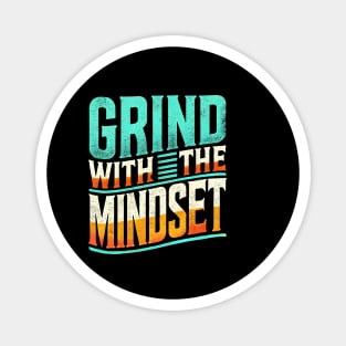 Motivational Quote, Grind with the Mindset, Success Magnet